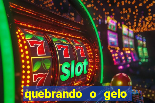 quebrando o gelo livro pdf hanna